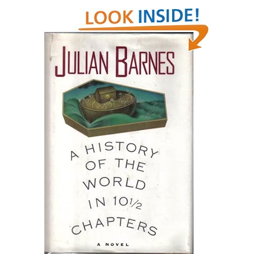 A History Of The World In 10 1/2 Chapters