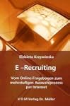 E -Recruiting: Vom Online-Fragebogen...