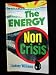 The Energy Non-Crisis