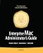 Enterprise Mac Administrator's Guide