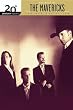 20th Century Masters - The Best of The Mavericks: The DVD Collection