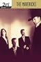 20th Century Masters - The Best of The Mavericks: The DVD Collection