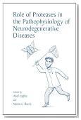 Role of Proteases in the Pathophysiology of Neurodegenerative Diseases