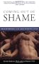 Coming Out of Shame: Transforming Gay and Lesbian Lives