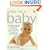 Make Me a Baby: The Essential Guide to Conception, Pregnancy and Birth