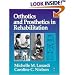 Orthotics and Prosthetics in Rehabilitation
