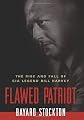 Flawed Patriot: The Rise and Fall of CIA Legend Bill Harvey