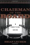 Chairman of the Board: A Practical Guide