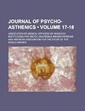 Journal of Psycho-Asthenics (Volume 17-18)