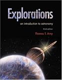 Explorations: An Introduction to Astronomy with Essential Study Partner CD-ROM, Online Learning Center and PowerWeb Password Card