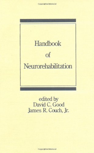 Handbook of Neurorehabilitation (Neurological Disease and Therapy)