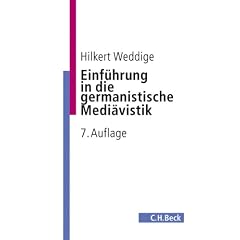 Einf�hrung in die germanistische Medi�vistik