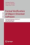 Formal verification of object-oriented software : international conference, FoVeOOS 2011, Turin, Italy, October 5-7, 2011 : revised selected papers