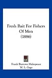 Fresh Bait for Fishers of Men (1886)