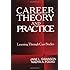 Career Theory and Practice: Learning through Case Studies: 1st (First) Edition