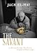 The Savant: A Remarkable Bookie's Unparalleled Life