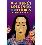 Produkt-Bild: (KAI LUNG'S GOLDEN HOURS) BY Bramah, Ernest(Author)Paperback May-2009