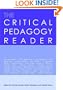 The Critical Pedagogy Reader