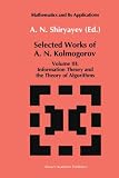 Selected Works of A.N. Kolmogorov: Volume III: Information Theory and the Theory of Algorithms