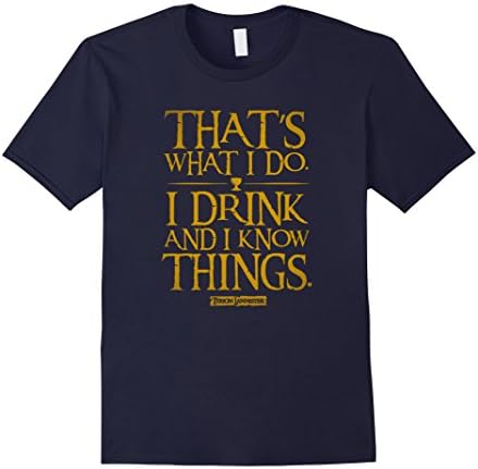 Men's That what I do I drink and I know things T shirt Medium Navy