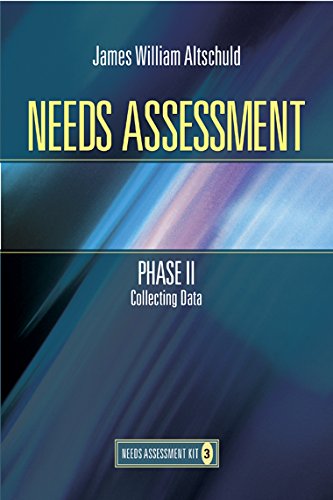 Needs Assessment Phase II: Collecting Data  (Book 3) (Needs Assessment Kit)