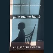 You Came Back: A Novel | [Christopher Coake]