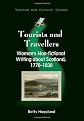 Tourists and travellers : women's non-fictional writing about Scotland, 1770-1830