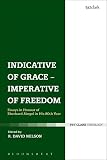 Indicative of grace - imperative of freedom : essays in honour of Eberhard Jüngel in his 80th year