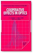 Cooperative Effects in Optics, Superradiance and Phase Transitions (Malvern Physics Series)
