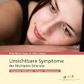 Unsichtbare Symptome der Multiplen Sklerose: Kognitive St�rungen, Fatigue, Depressionen