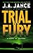 Trial by Fury (J. P. Beaumont Novel, 3)