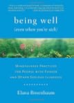 Being Well (Even When You're Sick): M...