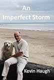 An imperfect storm