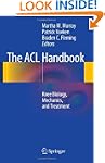 The ACL Handbook: Knee Biology, Mecha...