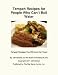 Tempeh Recipes for People Who Can't Boil Water: Tempeh Recipes You Will Love for Years (Recipes for People Who Can't Boil Water)