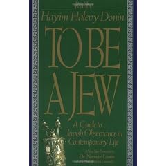 To Be a Jew: A Guide to Jewish Observance in Contemporary Life