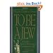 To Be a Jew: A Guide to Jewish Observance in Contemporary Life