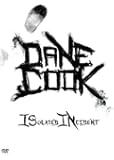 Dane Cook: ISolated INcident