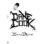 Dane Cook: ISolated INcident