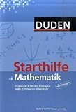 Starthilfe Mathematik. �bungsheft F�r den Einstieg in die Se