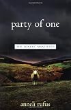Party of One: The Loners' Manifesto