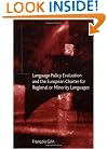 Language Policy Evaluation and Europe: The European Charter on Regional or Minority Languages