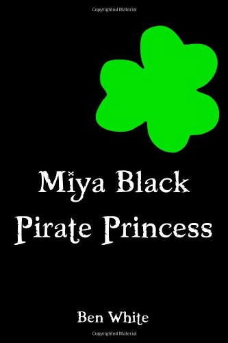 Miya Black, Pirate Princess: Adventure Dawns