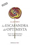 La escafrandra del optimista: Un kit de supervivencia para tiempos difíciles (Clave (debolsillo))