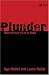 Plunder: When the Rule of Law is Illegal