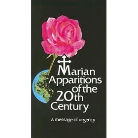 Marian Apparitions of the 20th (Twentieth) Century: A Message of Urgency [VHS]