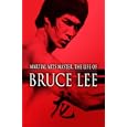 Bruce Lee: Martial Arts Master, the Life of Bruce Lee by 