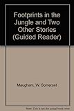 Footprints in the jungle, and two other stories