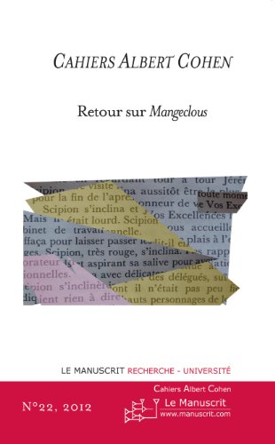 Cahiers Albert Cohen n°22. Retour sur Mangeclous (French Edition)
