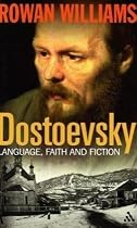 Dostoevsky: Language, Faith and Fiction